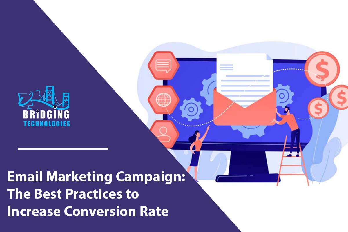 Email Marketing Campaign: The Best Practices To Increase Conversion ...